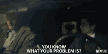 You Know What Your Problem Is Frustrated GIF