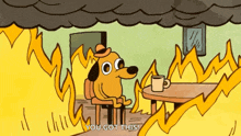This Is Fine Fire GIF - This Is Fine Fire Coffee GIFs