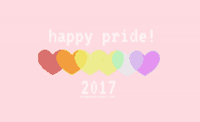 a pink background that says happy pride 2017