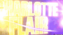 Charlotte Flair Wwe GIF - Charlotte Flair Wwe Wrestle Mania GIFs