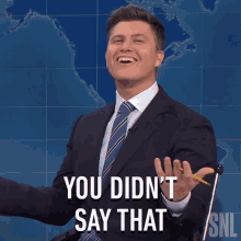 You Didnt Say That Saturday Night Live GIF - You Didnt Say That Saturday Night Live Weekend Update GIFs