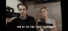 a man and a woman holding cameras with the words how do you find these locations written below them