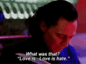 Loki What Was That GIF - Loki What Was That Love GIFs
