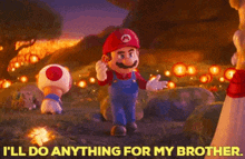 mario movie ill do anything for my brother mario brother anything for my brother