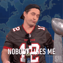 Nobody Likes Me Tom Brady GIF - Nobody Likes Me Tom Brady Saturday Night Live GIFs