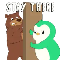 a bear and a penguin are standing next to each other with the words " stay there " written above them