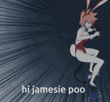 a cartoon of a girl in a bunny costume with the words hi jamesie poo below her