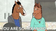 You Are So Paranoid Chill Out GIF - You Are So Paranoid Chill Out Relax GIFs