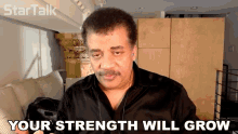 Your Strength Will Grow Neil Degrasse Tyson GIF