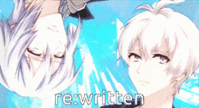 a picture of two anime characters with the words rewritten written below them