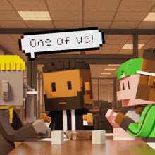 a group of cartoon characters are sitting around a table with a sign that says one of us