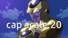 Cap Scale 20 GIF - Cap Scale 20 Dragon Ball Z GIFs