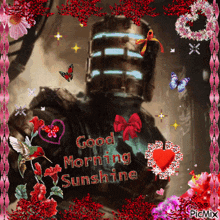 a picture of a man with the words good morning sunshine surrounded by flowers and butterflies