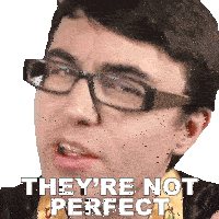 Theyre Not Perfect Steve Terreberry Sticker - Theyre Not Perfect Steve Terreberry Its Not Perfect Stickers