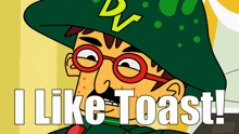 a cartoon character says i like toast in white letters