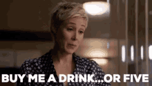 Thirsty GIF - Liza Weil Buy Me A Drink Or Five GIFs