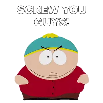 Screw You Guys Eric Cartman Sticker - Screw You Guys Eric Cartman South Park Stickers