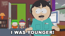 I Was Younger Randy Marsh GIF - I Was Younger Randy Marsh South Park GIFs