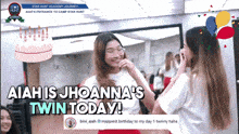 a video of two girls with the caption " aiahis jhoanna 's twin today "