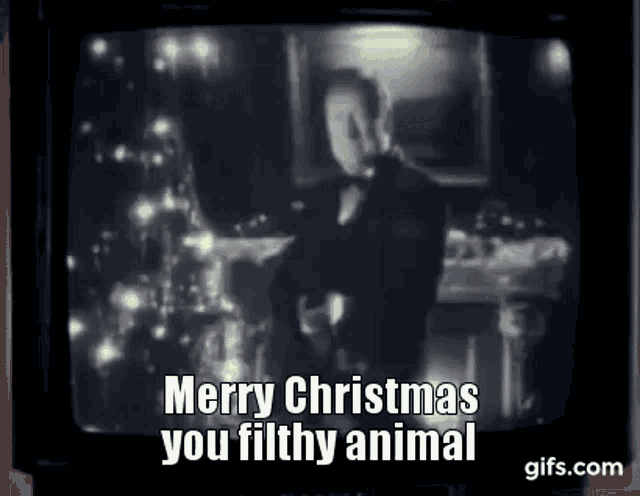 Merry christmas ya filthy animal gif