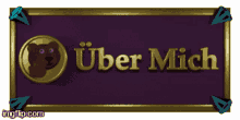 a sign that says uber mich with a teddy bear