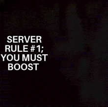 a picture of a dragon ball z character with the words `` server rule # 1 , you must boost '' written on it .