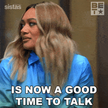 Is Now A Good Time To Talk To You About Something Fatima GIF - Is Now A Good Time To Talk To You About Something Fatima Crystal Renee Hayslett GIFs
