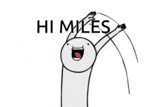 Hi Miles GIF - Hi Miles GIFs