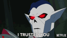 I Trusted You Hordak GIF - I Trusted You Hordak Shera And The Princesses Of Power GIFs