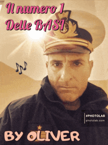a man wearing a military hat with the words il numero 1 delle basi by oliver