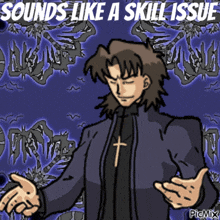 a cartoon of a man with a cross on his chest and the words sounds like a skill issue