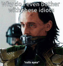 Loki Why Do I Bother GIF - Loki Why Do I Bother Why Me GIFs