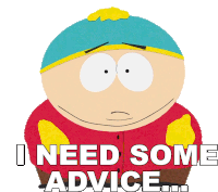 I Need Some Advice Eric Cartman Sticker - I Need Some Advice Eric Cartman South Park Stickers