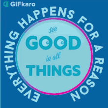 Everything Happens For A Reason Gifkaro GIF - Everything Happens For A Reason Gifkaro Quotes GIFs