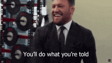 Conor Mcgregor You'Ll Do What You'Re Told GIF