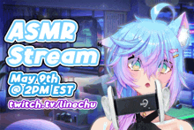 a poster for an asmr stream on may 9th at 2 pm est