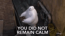 You Did Not Remain Calm Baymax GIF - You Did Not Remain Calm Baymax You Did Not Stay Still GIFs