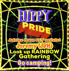 a poster that says hippy pride advice from gay activist jeremy ( jdh )