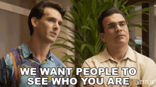 We Want People To See Who You Are Jose Behar GIF
