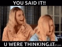 You Said It You Were Thinking It GIF - You Said It You Were Thinking It White Chicks GIFs