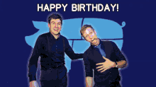 Foil Arms And Hog Happy Birthday GIF - Foil Arms And Hog Happy Birthday Fah GIFs