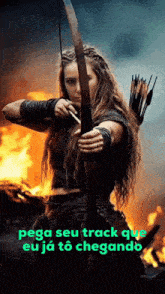 a woman holding a bow and arrow with the words pega seu track que eu ja to chegando written below her