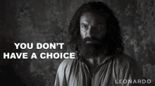 You Dont Have A Choice Leonardo Da Vinci GIF - You Dont Have A Choice Leonardo Da Vinci Aidan Turner GIFs