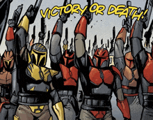 a group of soldiers are holding up their guns and the words victory or death are above them