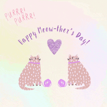 a happy meow-ther 's day greeting card with two cats