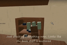 a screenshot of a video game that says " just checking everything now "