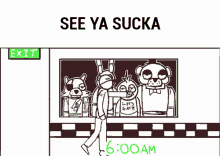See Ya Sucka - Sucka GIF