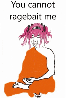 a cartoon of a girl with pink hair and the words you cannot ragebait me