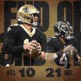 two football players on a poster that says end of atl 10 21 no.