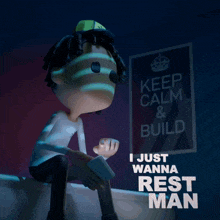 a cartoon character is sitting in front of a sign that says keep calm and build
